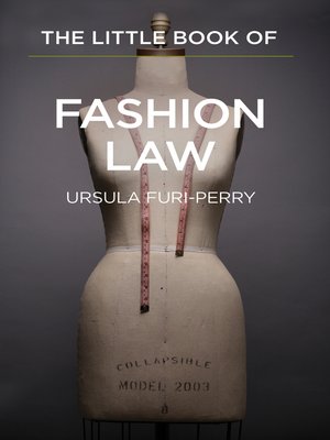 cover image of The Little Book of Fashion Law